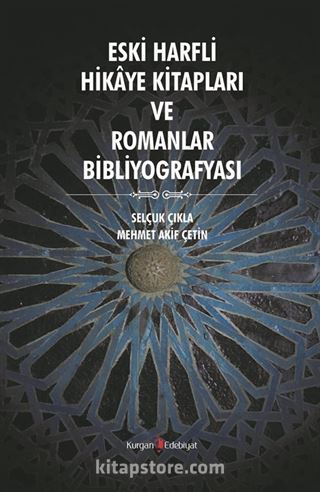 Eski Harfli Hikaye Kitapları ve Romanlar Bibliografyası