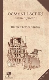 Osmanlı Sefiri Bütün Oyunları-1