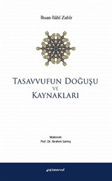 Tasavvufun Doğuşu ve Kaynakları