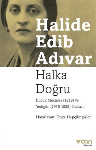 Halka Doğru Büyük Mecmua (1919) ve Yedigün (1936-1939) Yazıları