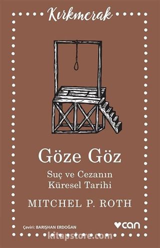 Göze Göz Suç ve Cezanın Küresel Tarihi