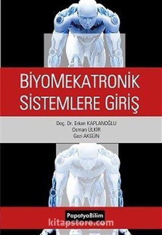 Biyomekatronik Sistemlere Giriş