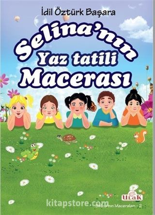 Selina'nın Yaz tatili macerası