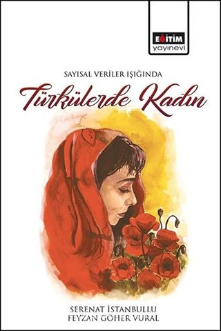 Sayısal Veriler Işığında Türkülerde Kadın