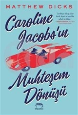 Caroline Jacobs'ın Muhteşem Dönüşü