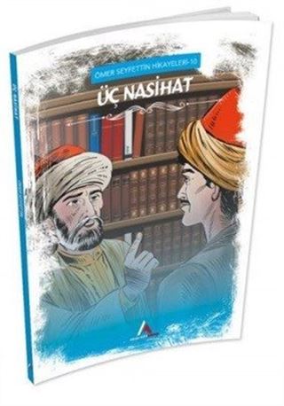 Üç Nasihat -Ömer Seyfettin Hikayeleri 10