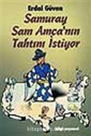 Samuray Sam Amca'nın Tahtını İstiyor