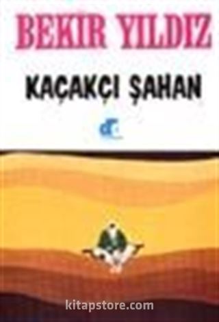 Kaçakçı Şahan