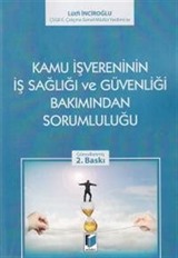 Kamu İşvereninin İş Sağlığı ve Güvenliği Bakımından Sorumluluğu