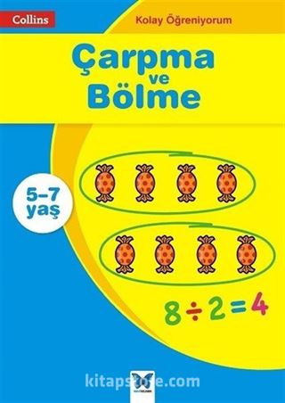 Kolay Öğreniyorum - Çarpma ve Bölme (5-7 Yaş)