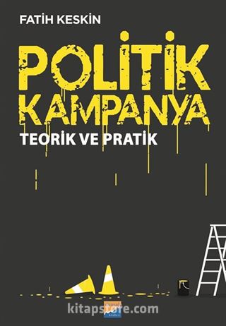 Politik Kampanya Teorik ve Pratik