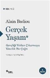 Gerçek Yaşam Gençliği Yoldan Çıkarmaya Yönelik Bir Çağrı