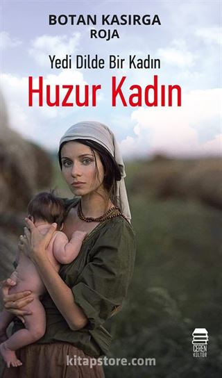 Yedi Dilde Bir Kadın Huzur Kadın