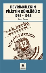 Devrimcilerin Filistin Günlüğü 2 1976 - 1985