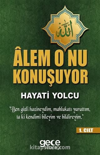 Alem O'nu Konuşuyor