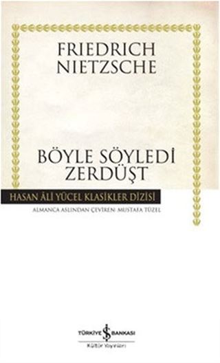 Böyle Söyledi Zerdüşt (Karton Kapak)