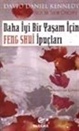 Daha İyi Bir Yaşam İçin Feng Shui İpuçları