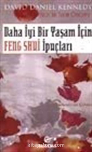 Daha İyi Bir Yaşam İçin Feng Shui İpuçları