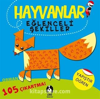 Orman / Hayvanlar Eğlenceli Şekiller