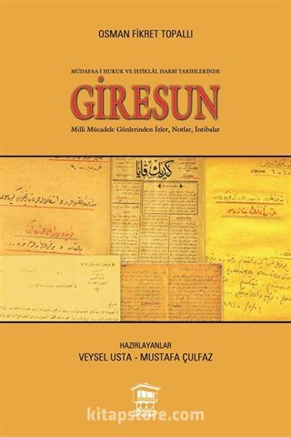 Müdafaa-i Hukuk ve İstiklal Harbi Tarihlerinde Giresun