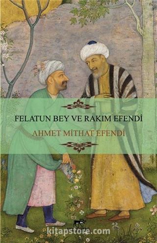 Felatun Bey Ve Rakım Efendi