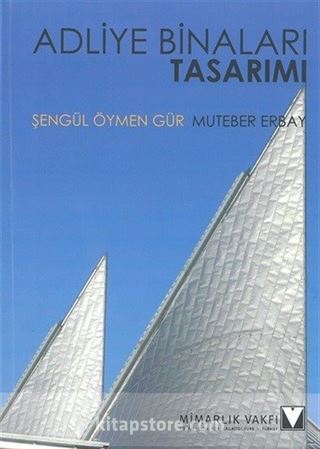 Adliye Binaları Tasarımı