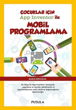 Çocuklar için App Inventor ile Mobil Programlama