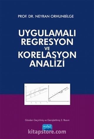 Uygulamalı Regresyon ve Korelasyon Analizi