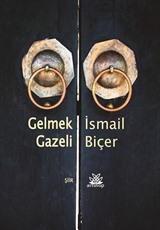 Gelmek Gazeli