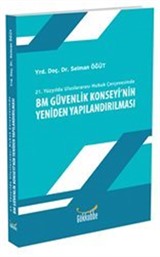 BM Güvenlik Konseyi'nin Yeniden Yapılandırılması