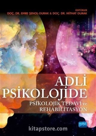 Adli Psikolojide Psikolojik Tedavi ve Rehabilitasyon