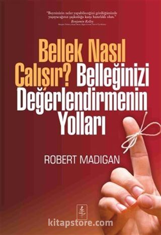 Bellek Nasıl Çalışır? Belleğinizi Değerlendirmenin Yolları