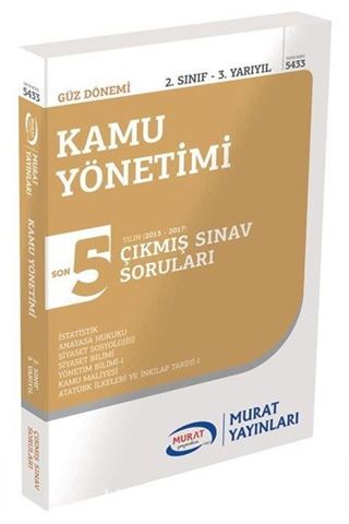 Kamu Yönetimi 2. Sınıf 3. Yarıyıl Son 5 Yılın Çıkmış Sınav Soruları (Kod:5433)