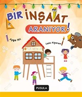 Bir İnşaat Aranıyor!