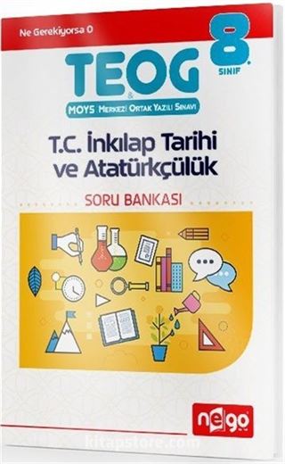 8. Sınıf TEOG T.C. İnkılap Tarihi ve Atatürkçülük Soru Bankası