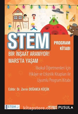 STEM Program Kitabı Bir İnşaat Aranıyor! - Mars'ta Yaşam