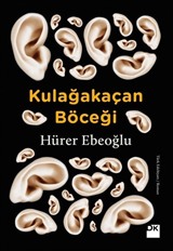 Kulağakaçan Böceği