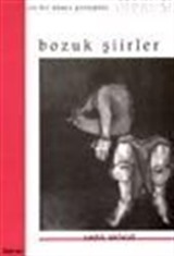 Bozuk Şiirler