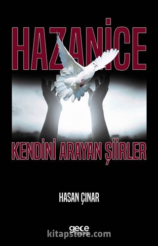 Hazanice / Kendini Arayan Şiirler