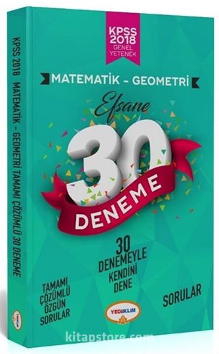 2018 KPSS Genel Yetenek Matematik-Geometri Efsane 30 Deneme