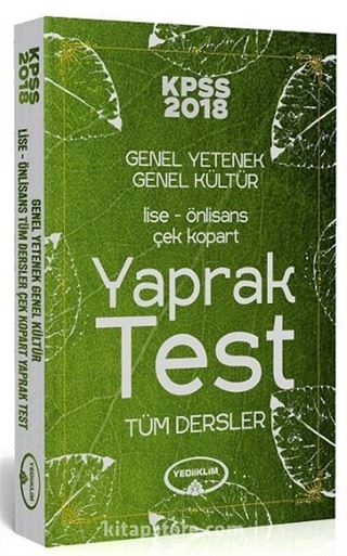 2018 KPSS Genel Yetenek Genel Kültür Tüm Dersler Lise-Önlisans Çek Kopart Yaprak Test