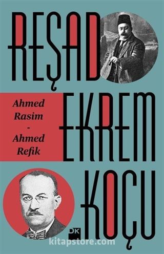 Ahmed Rasim - Ahmed Refik