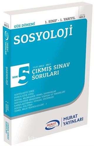 Sosyoloji 1. Sınıf 1. Yarıyıl son 5 Yılın Çıkmış Sınav Soruları (6013)