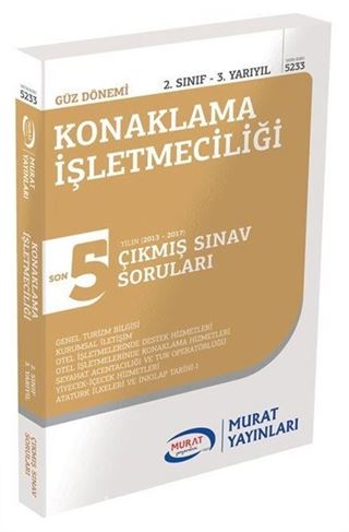 Konaklama İşletmeciliği 2. Sınıf 3. Yarıyıl Son 5 Çıkmış Sınav Soruları (Kod:5233)