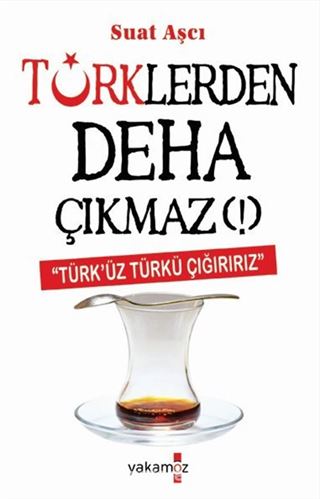 Türklerden Deha Çıkmaz (!)