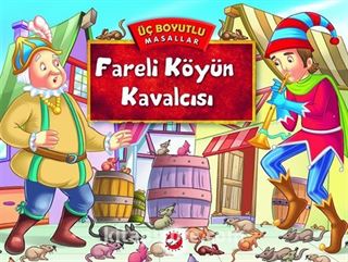 Fareli Köyün Kavalcısı / Üç Boyutlu Masallar