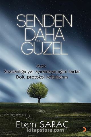 Senden Daha Güzel