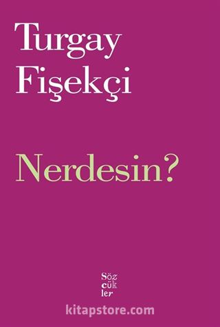 Nerdesin?