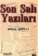 Son Salı Yazıları / Medya Medya 3