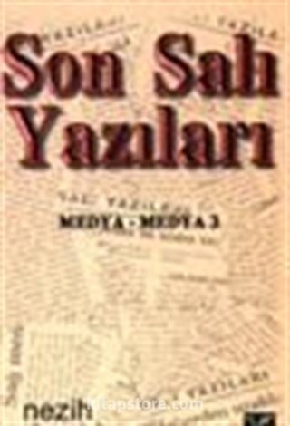 Son Salı Yazıları / Medya Medya 3